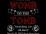From the Womb to the Tomb 2017