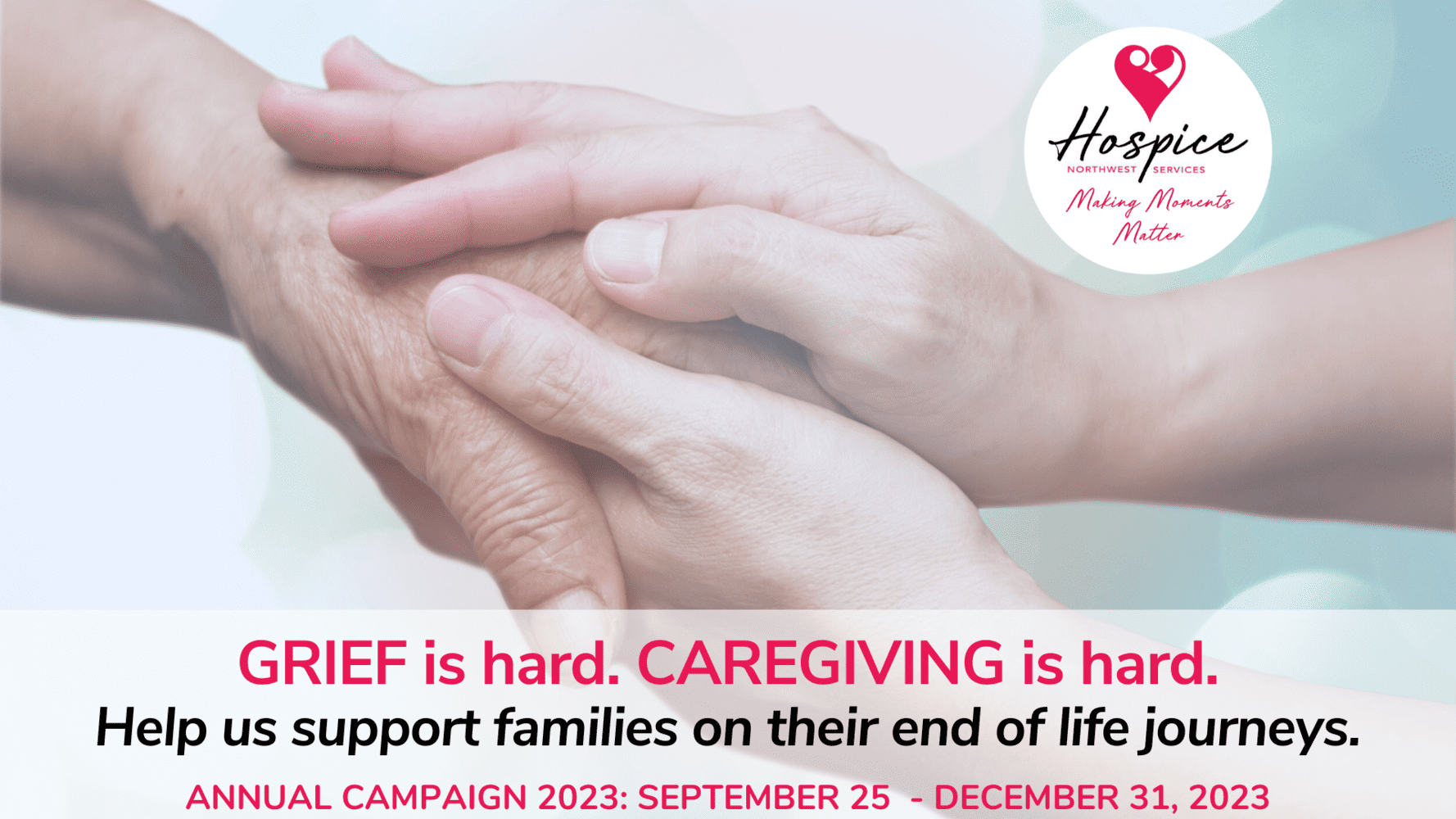 2023 Annual Campaign Hospice Northwest